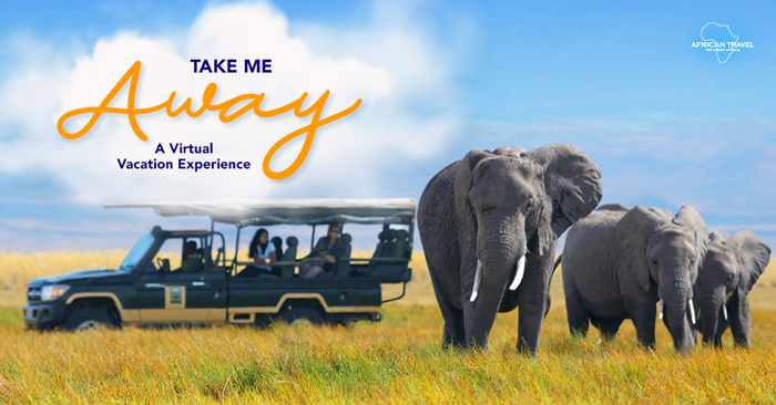 Take Me Away: A Virtual Vacation Experience - African Safaris and Tours Take Me Away: A Virtual Vacation Experience - African Safaris and Tours